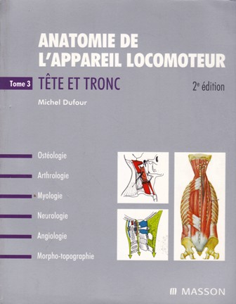 Librairie Bouarroudj - ANATOMIE DE L'APPAREIL LOCOMOTEUR 2 ED 1/3